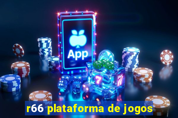 r66 plataforma de jogos